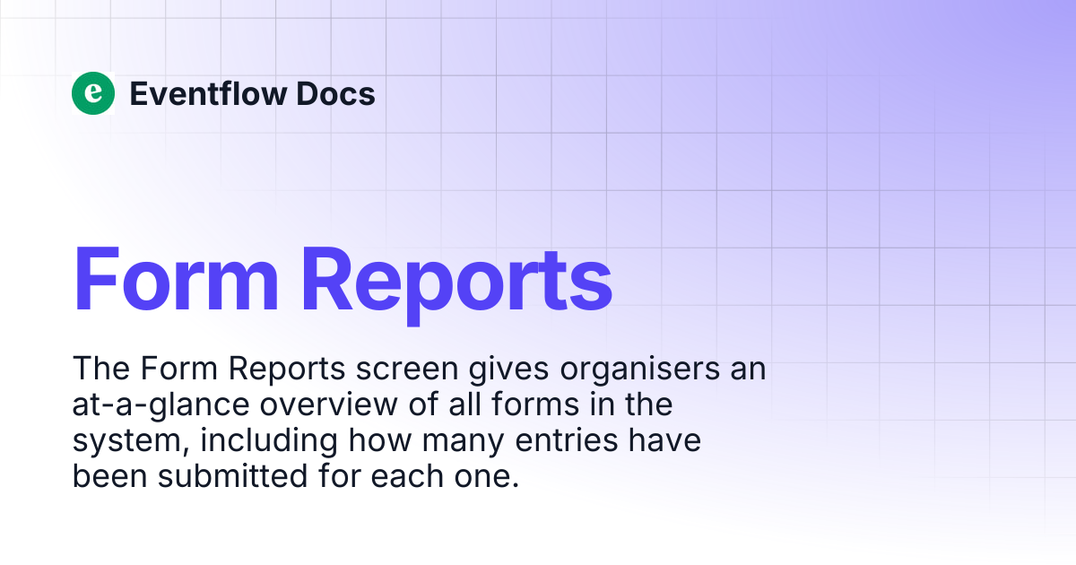 Form Reports | Eventflow Docs