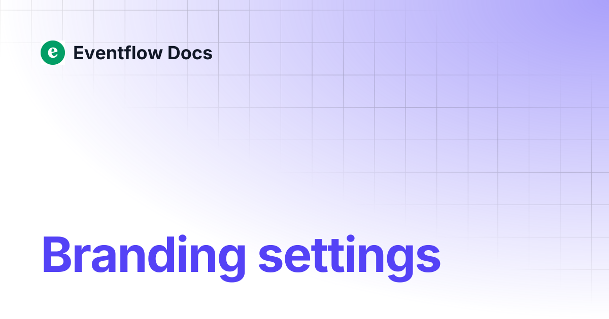 Branding settings | Eventflow Docs