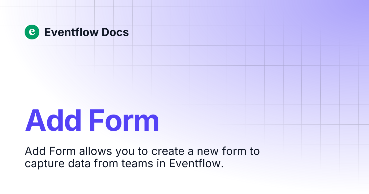 Add Form | Eventflow Docs