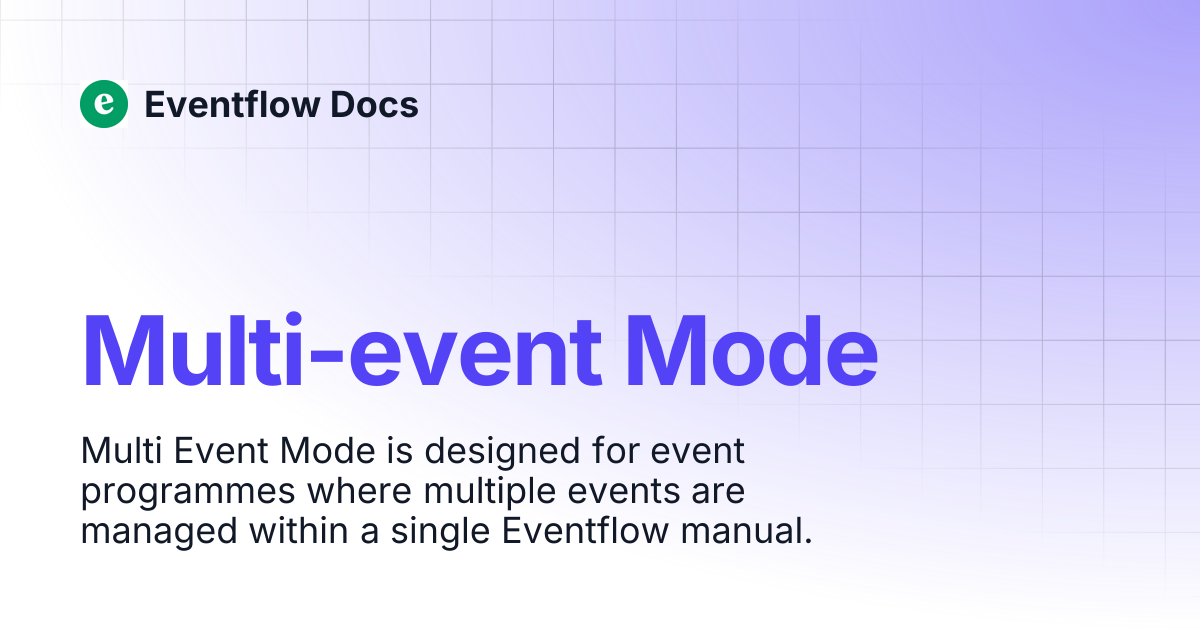 Multi-event Mode | Eventflow Docs
